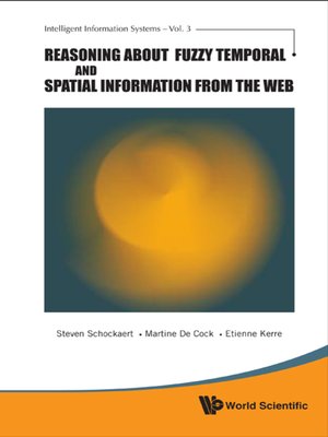 cover image of Reasoning About Fuzzy Temporal and Spatial Information From the Web